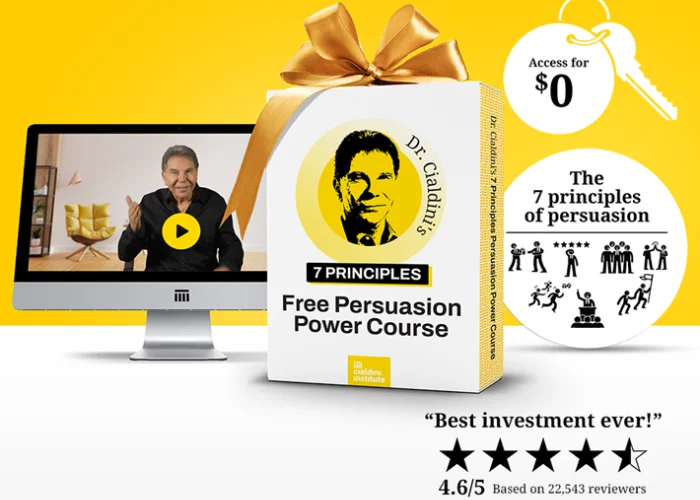 Unlock the Secrets of Persuasion using Cialdini’s 7 Principles of Influence